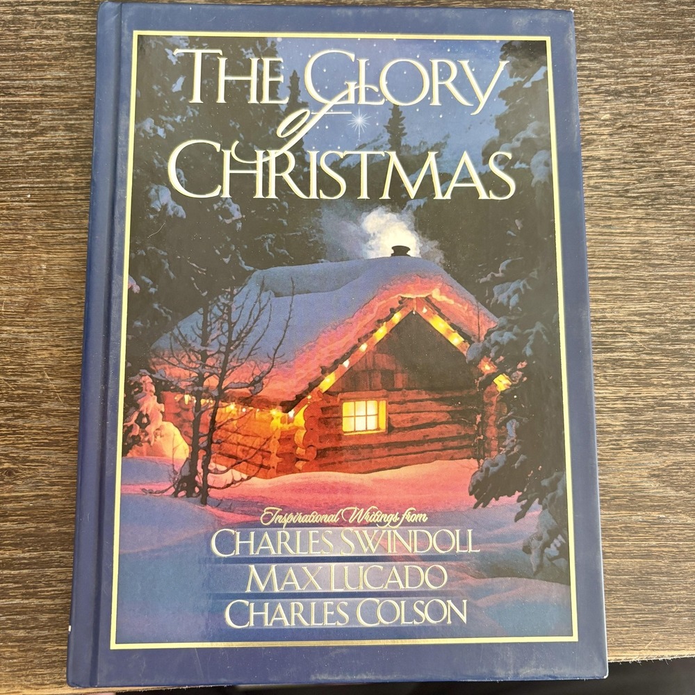 The‎ Glory Of Christmas Swindoll Lucado Colson Christian Blue Hardcover Gift